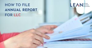 Read more about the article How to File Annual Report for LLC